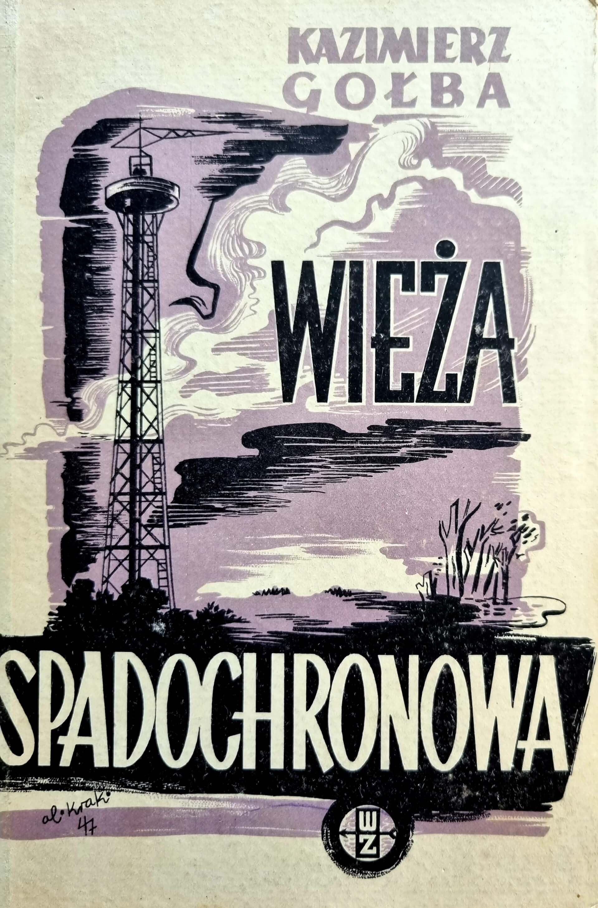 Okładka pierwszego wydania "Wieży spadochronowej"