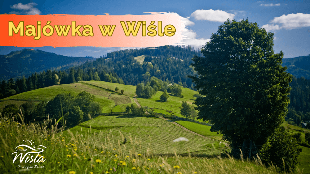 Majówka w Wiśle