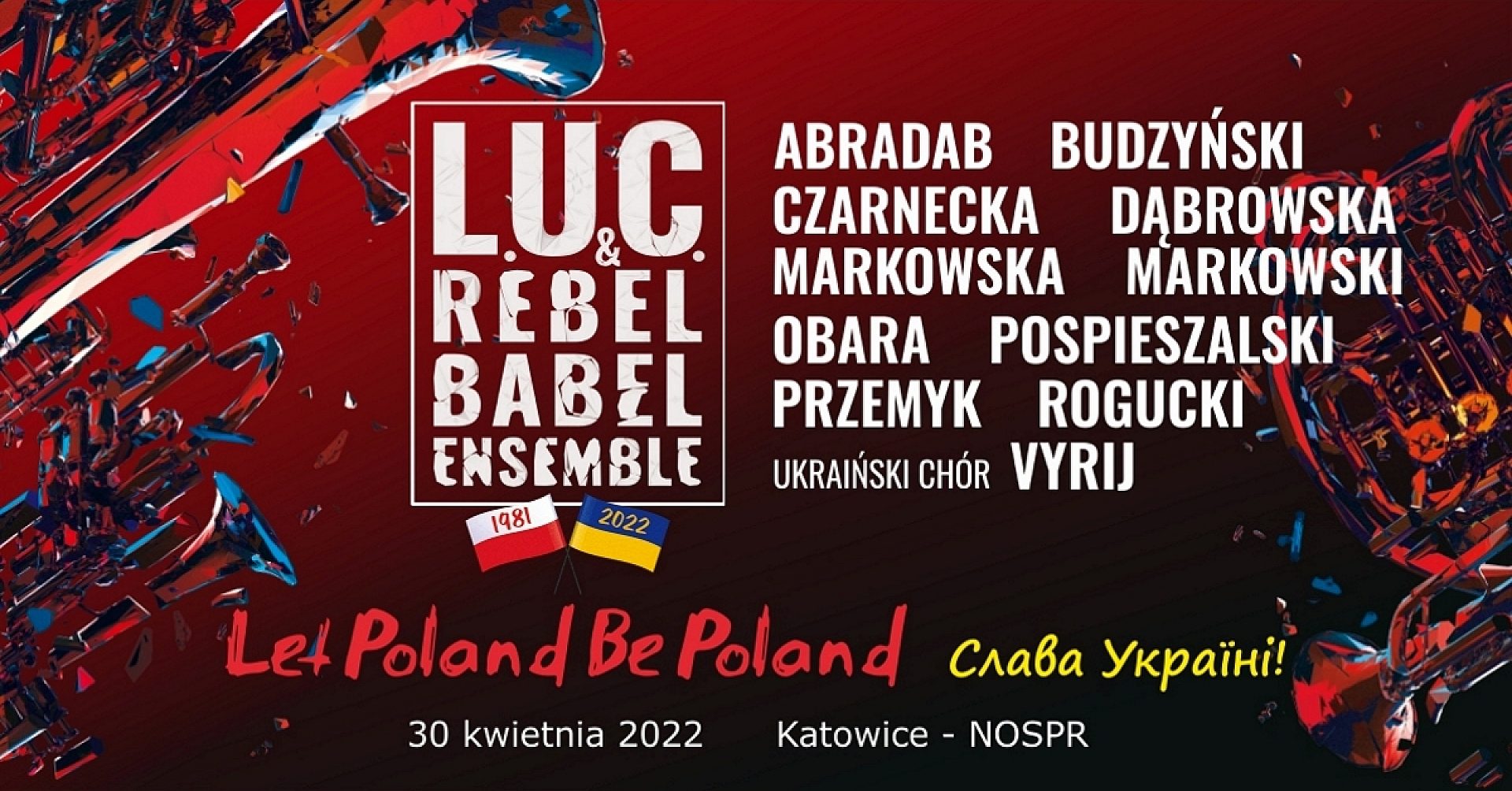 Let Poland be Poland Chwała Ukrainie Let Poland be Poland Chwała Ukrainie