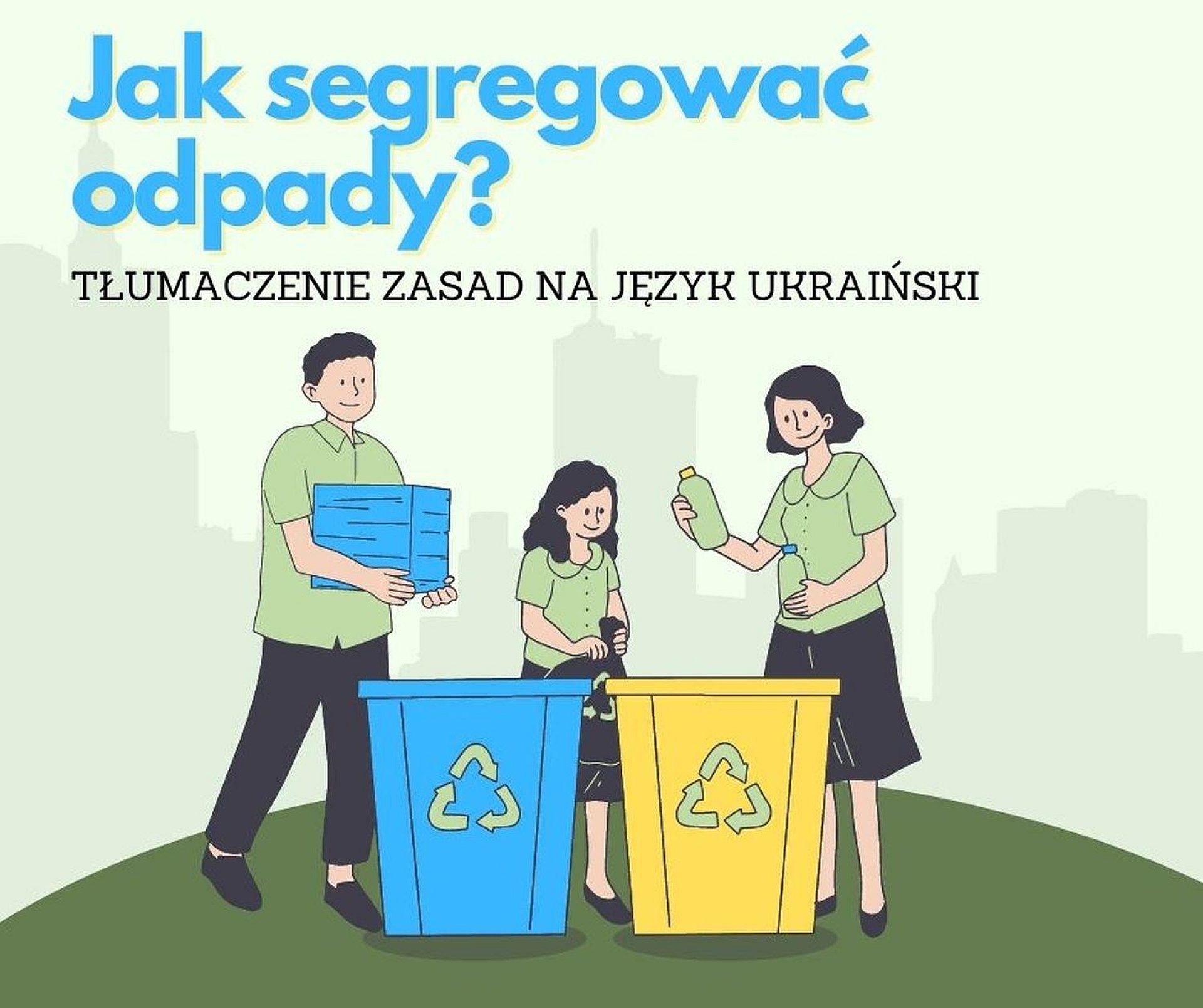 Ulotka informacyjna w sprawie segregacji odpadów Ulotka informacyjna w sprawie segregacji odpadów