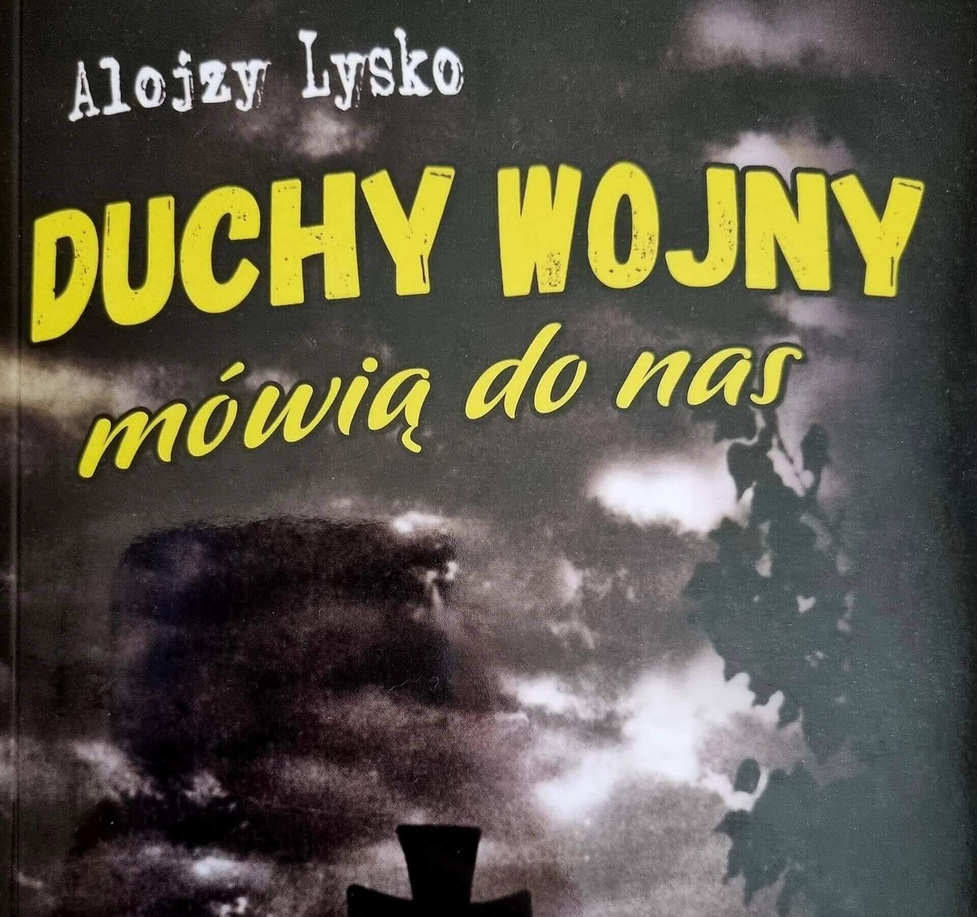 "Duchy wojny mówią do nas" "Duchy wojny mówią do nas"