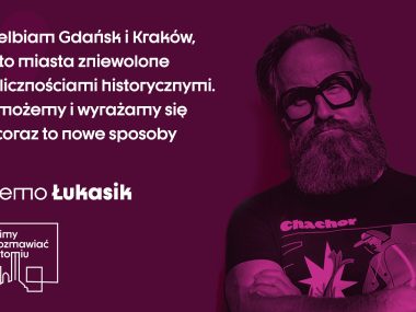 „Wyobraźmy to sobie - Szyb Krystyna w sercu nowej dzielnicy” Przemo Łukasik