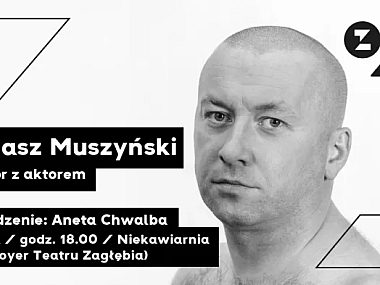 Tomasz Muszyński na "Wieczorze z aktorem" Tomasz Muszyński „Wieczór z aktorem"