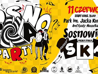 Pierwsze edycja Sosno Ska Party 11 czerwca Festiwal muzyki ska w Sosnowcu