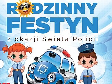 Święto Policji w Sosnowcu Rodzinny Festyn z okazji Święta Policji w Sosnowcu
