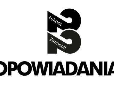 "22 opowiadania" - poznajcie nową książkę Łukasza Zimnocha 22 opowiadania zimnoch