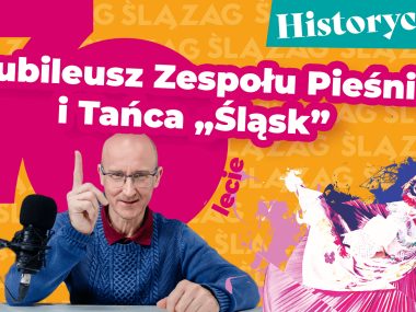 Historyczny Ślązag. Zespół "Śląsk" i siła muzyki, czyli jak David Bowie odczytał Stanisława Hadynę Historyczny Ślązag o Zespole Śląsk