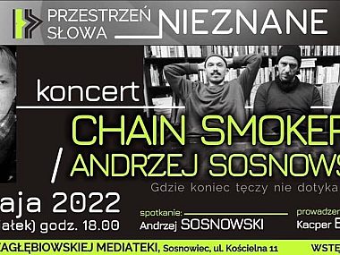 Chain Smokers w Zagłębiowskiej Mediatece Chain Smokers w Sosnowcu