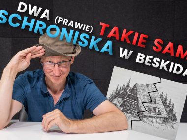 Historyczny Ślązag. Czemu schroniska na Rycerzowej i Krawcowym Wierchu są tak do siebie podobne? Bacówki PTTK mają miejsce w historii turystyki Historyczny Ślązag o bacówkach PTTK