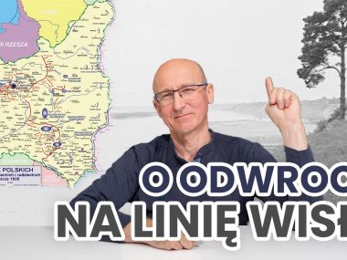 Historyczny Ślązag: Odwrót na linię Wisły? Nic nowego, w 1939 roku też go planowano. Politycy, nie znacie historii! Historyczny Ślązag o odwrocie na linię Wisły