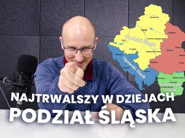 Historyczny Ślązag. Pierwszy rozbiór Śląska, czyli cesarski wyrok, który przetrwał wieki Historyczny Ślązag o pierwszym rozbiorze Śląska