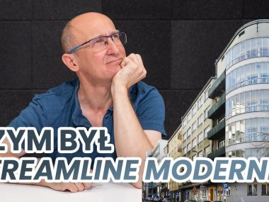 Historyczny Ślązag. Czym była streamline moderne? Piękny nurt w architekturze zaistniał nie tylko w ogródkach jordanowskich Historyczny Ślązag o streamline moderne