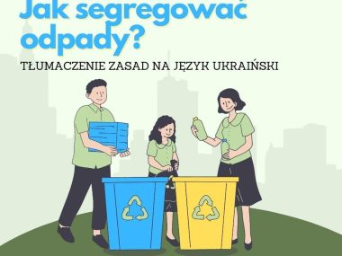 Ulotka informacyjna w sprawie segregacji odpadów Ulotka informacyjna w sprawie segregacji odpadów