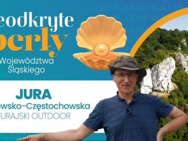Nieodkryte perły województwa śląskiego. Jura Krakowsko-Częstochowska: wyspy outdoorowego morza i raj dla aktywnych Nieodkryte perły województwa śląskiego: Jura Krakowsko-Częstochowska