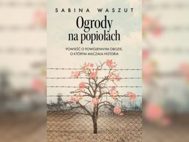 Spotkanie z autorką powieści o Obozie Zgoda Ogrody na popiołach
