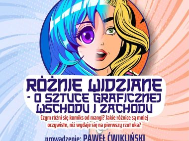 „Różnie widziane – o sztuce graficznej Wschodu i Zachodu” Różnie widziane prelekcja