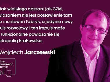 „Rewitalizacja nie ocali Bytomia. Szansa w... Krakowie” Wojciech Jarczewski w „Musimy porozmawiać o Bytomiu”