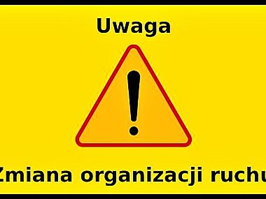 Zmiana organizacji ruchu w Chorzowie Zmiana organizacji ruchu w Chorzowie