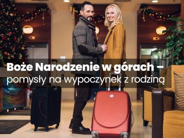 Boże Narodzenie w górach – pomysły na wypoczynek z rodziną Boze narodzenie w gorach zdjęcie główne do artykułu