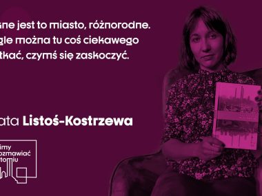 Listoś-Kostrzewa: Bytom to miasto nie upadłe a różnorodne Listos kostrzewa 1