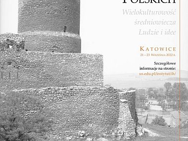 Zbliża się VII Kongres Mediewistów Polskich w Katowicach VII Kongres Mediewistów Polskich odbędzie się w Katowicach