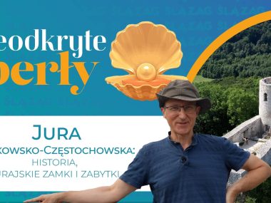 Nieodkryte perły województwa śląskiego. Jurajskie zamki i zabytki, które wciąż kryją wiele tajemnic Tomasz Borówka