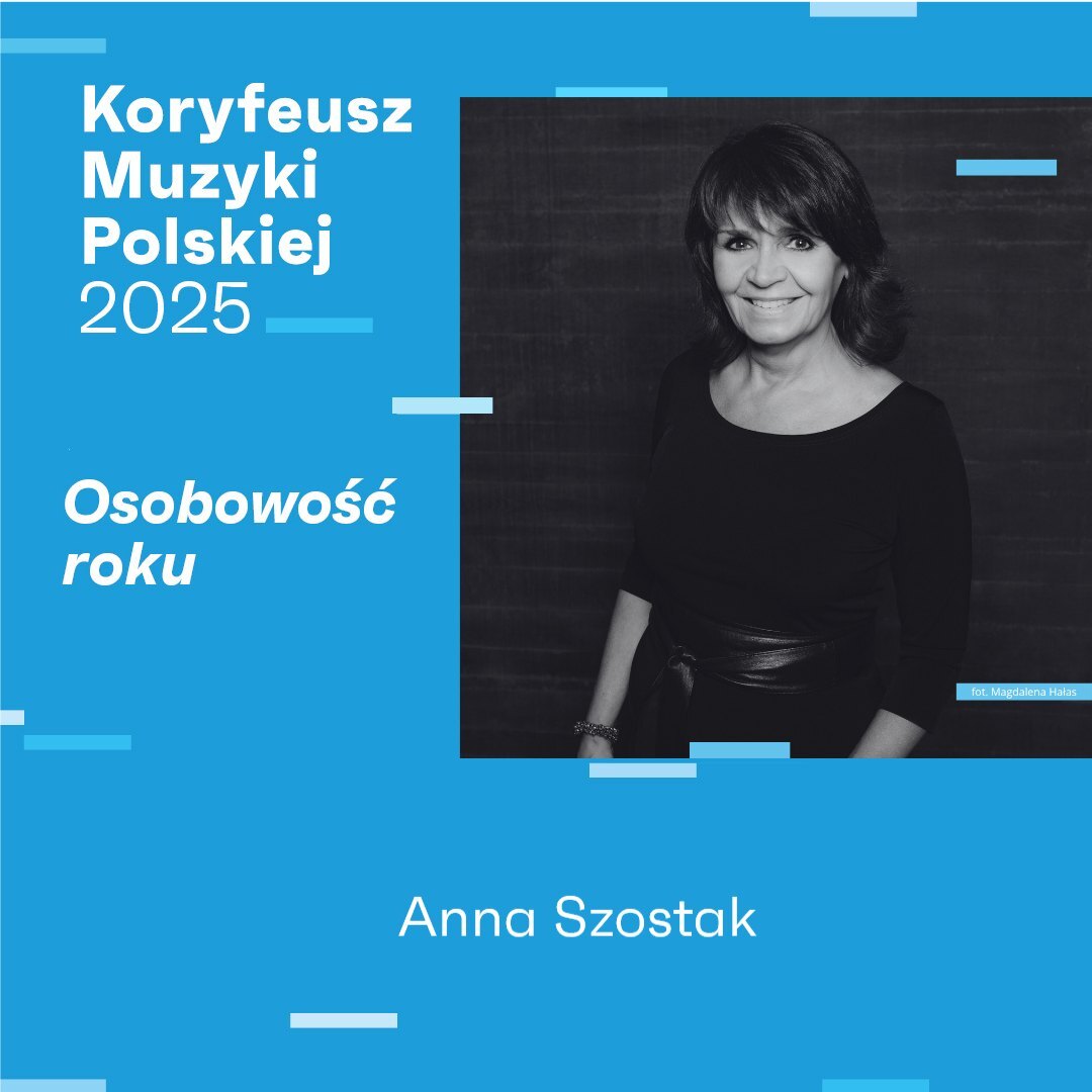 Anna Szostak – Osobowość roku nagród Koryfeusze Muzyki Polskiej 2025.
