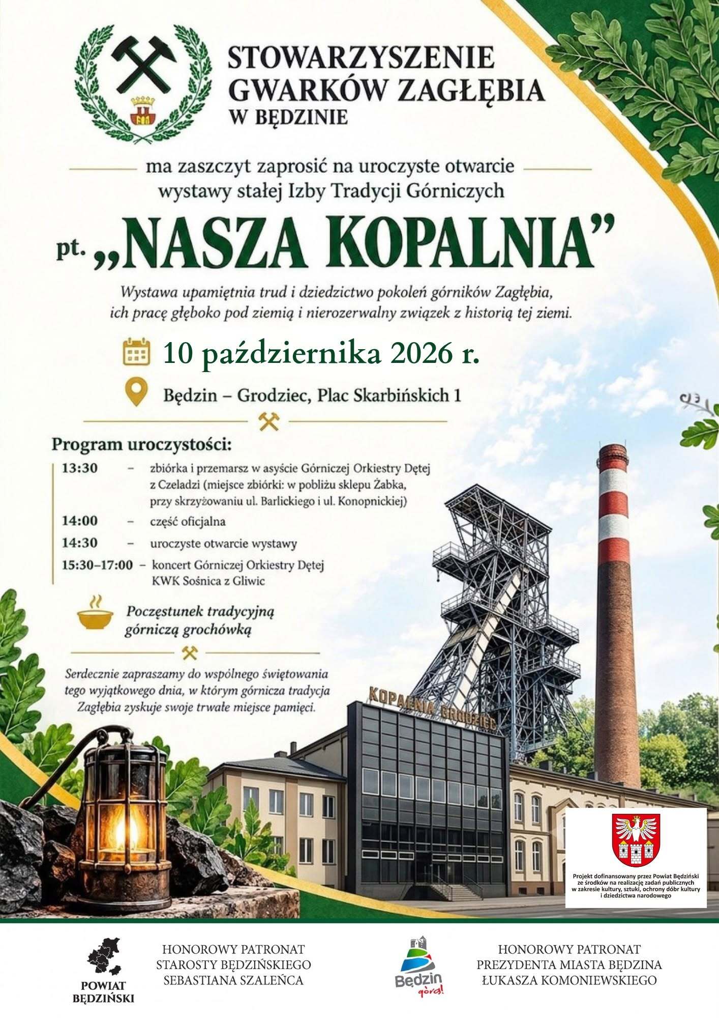Będzin-Grodziec. Izba Tradycji Górniczych Stowarzyszenia Gwarków Zagłębia. Otwarcie wystawy stałej pt. »Nasza Kopalnia«. 10 października 2026