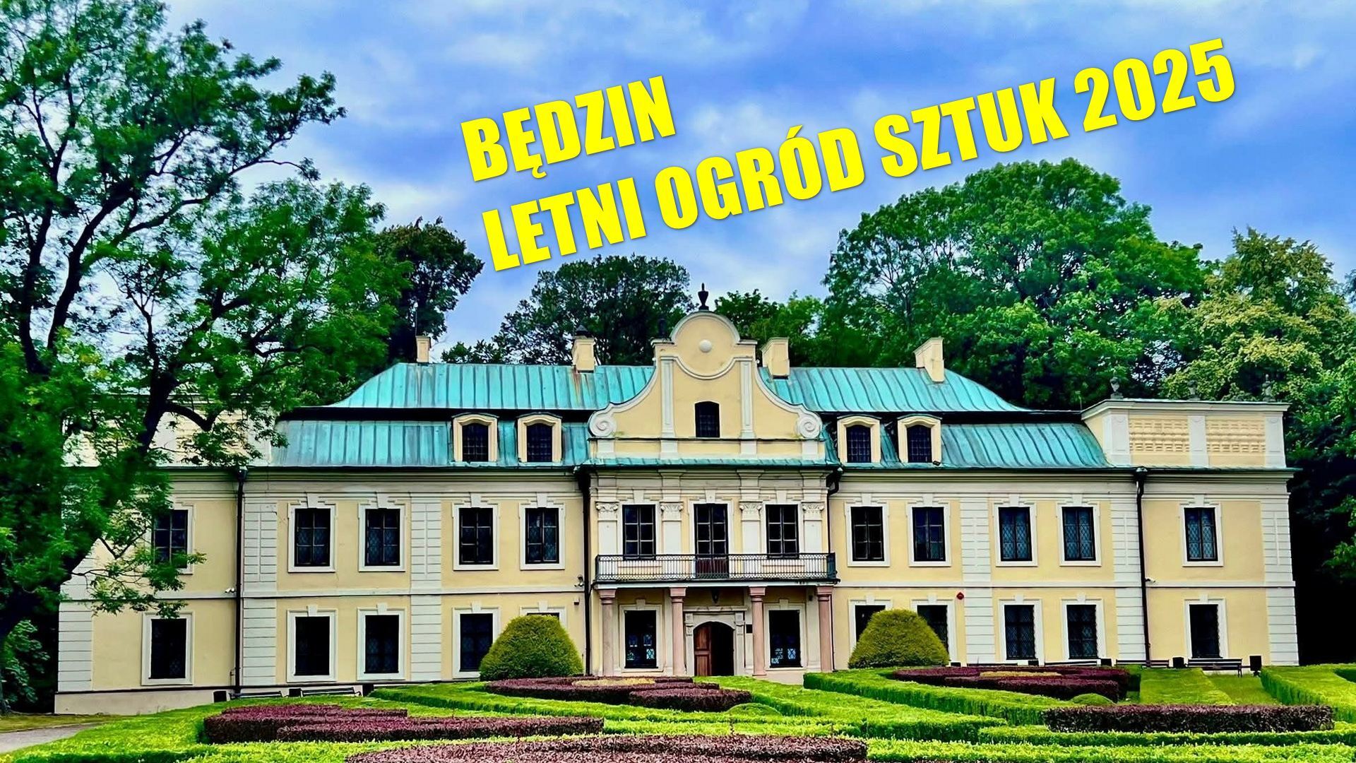 Będzin. Letni Ogród Sztuk 2025. Zapowiedź. 23 sierpnia 2025.