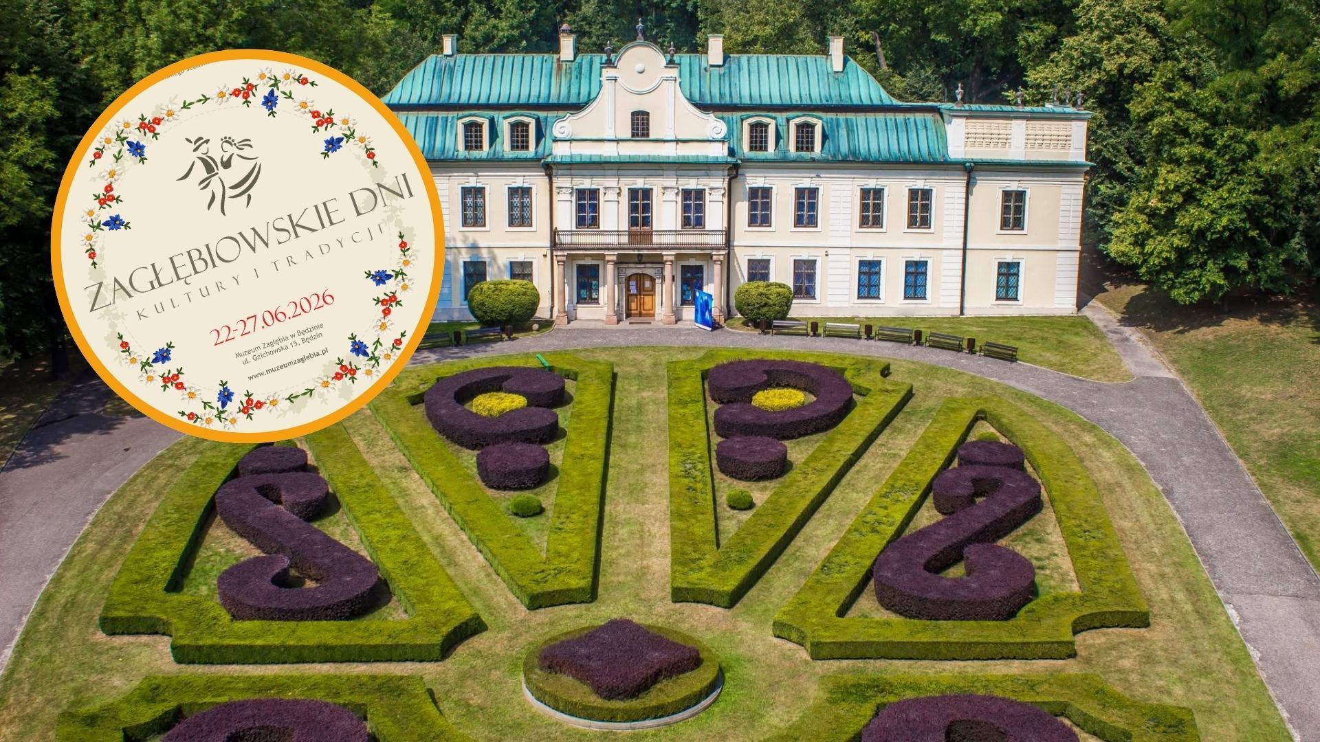 I Zagłębiowskie Dni Kultury i Tradycji w Muzeum Zagłębia w Będzinie. 22-27 czerwca 2026