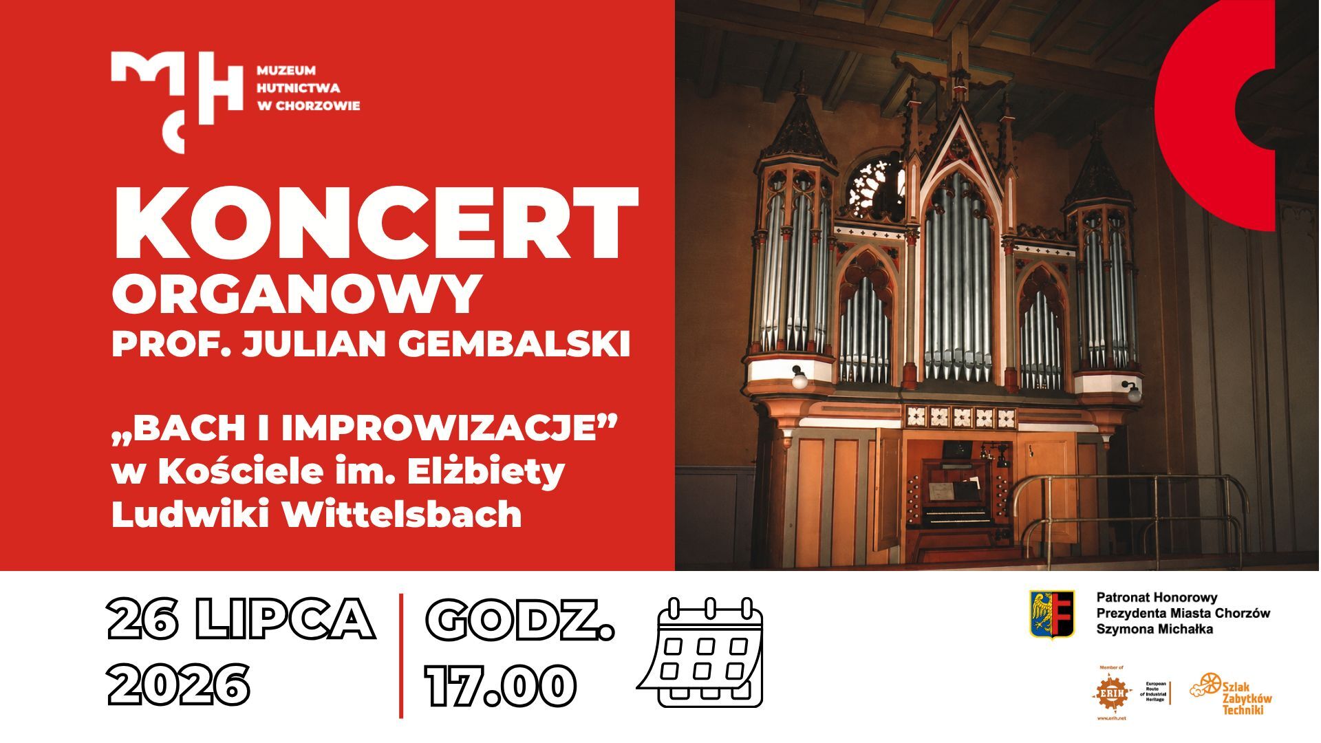 Chorzów. Koncert organowy Juliana Gembalskiego w kościele im. Elżbiety Ludwiki Wittelsbach. Plakat. 26 lipca 2026