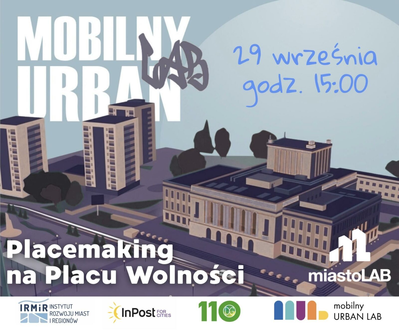 Dąbrowa Górnicza. „Placemaking” na Placu Wolności. Plakat. 29 września 2026