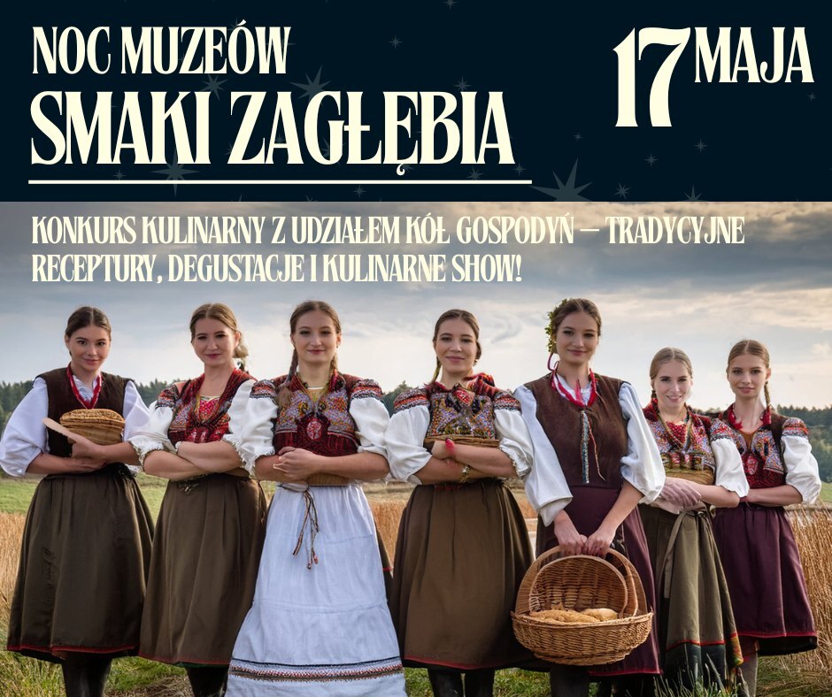 I Zaglebiowska Noc Muzeow Smaki Zaglebia 2025 Plakat Muzeum Miejskie Sztygarka Zrodlo Muzeum Miejskie Sztygarka 2025 05 02