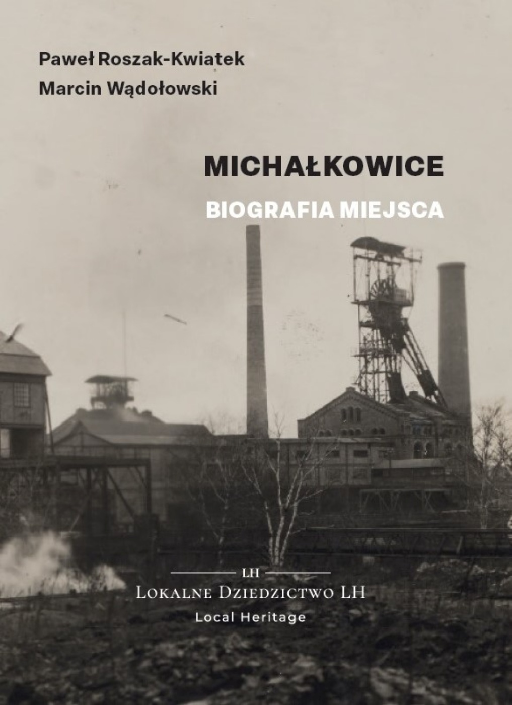 Michałkowice Biografia miejsca