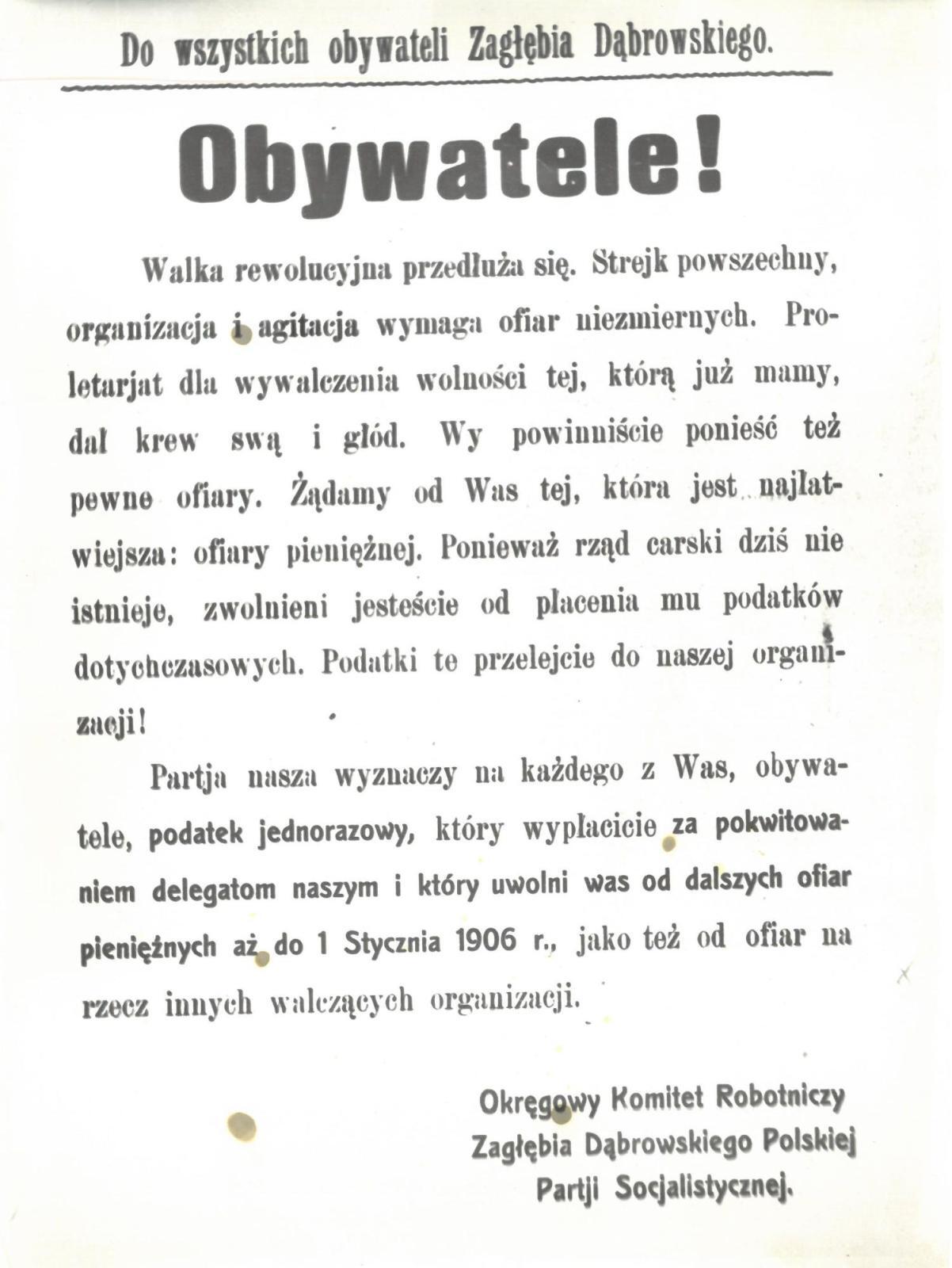 Odezwa Okręgowego Komitetu Robotniczego Polskiej Partii Socjalistycznej Zagłębia Dąbrowskiego w Dąbrowie. Rok 1905.