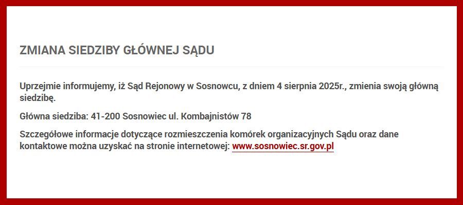 Sąd Rejonowy w Sosnowcu. Komunikat o zmianie siedziby od 4 sierpnia 2025.