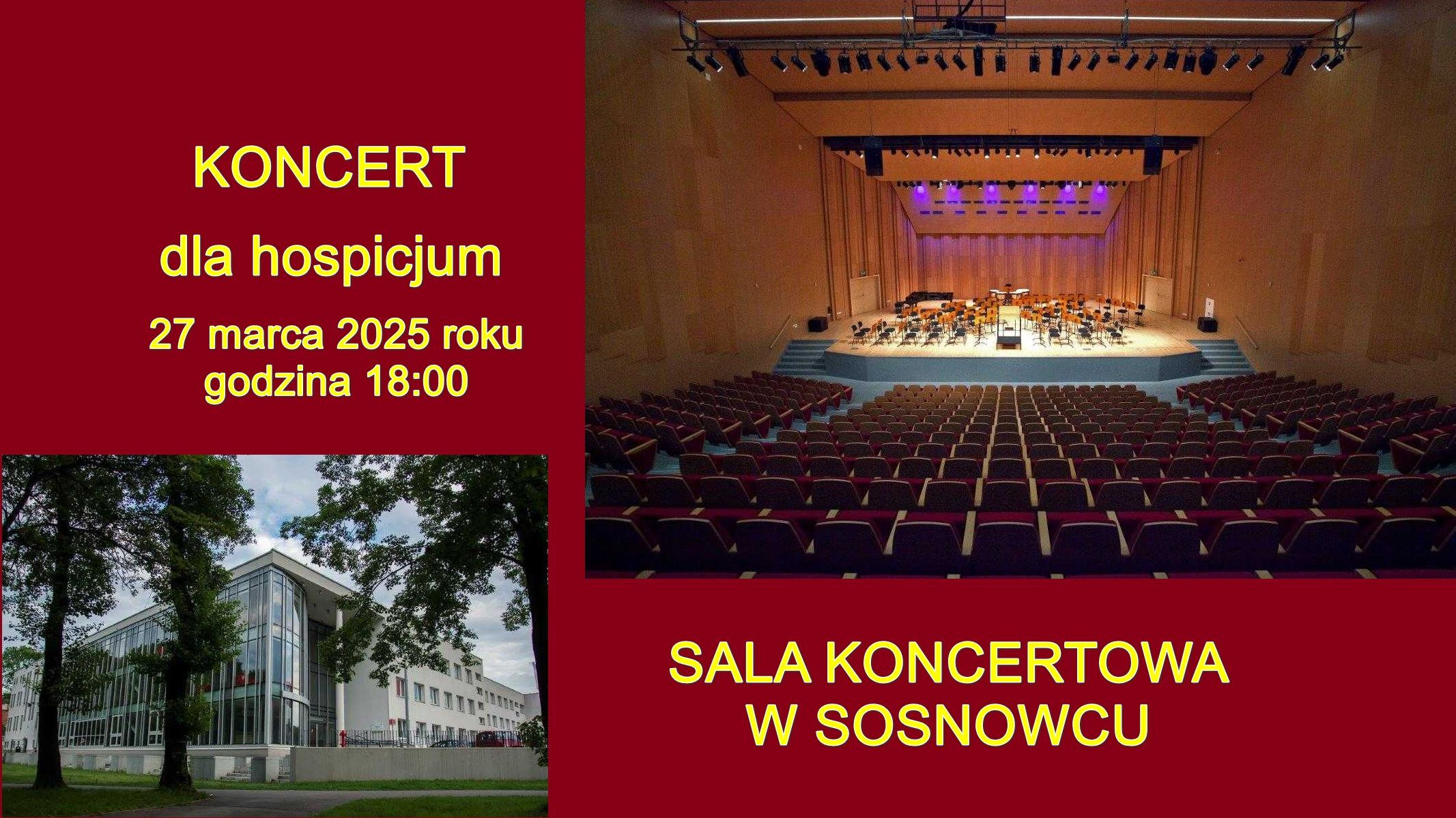 Koncert dla hospicjum św. Tomasza w Sosnowcu. Zapowiedź. 27 marca 2025.