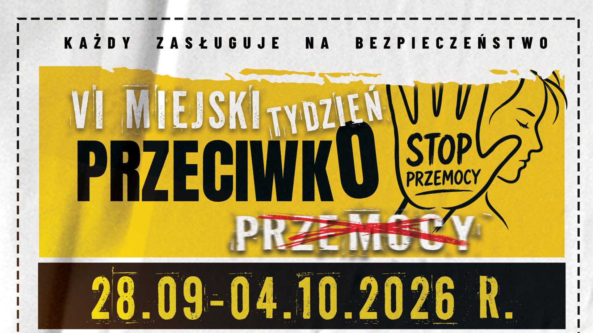 "Każdy zasługuje na bezpieczeństwo". Tydzień pełen działań przeciw przemocy