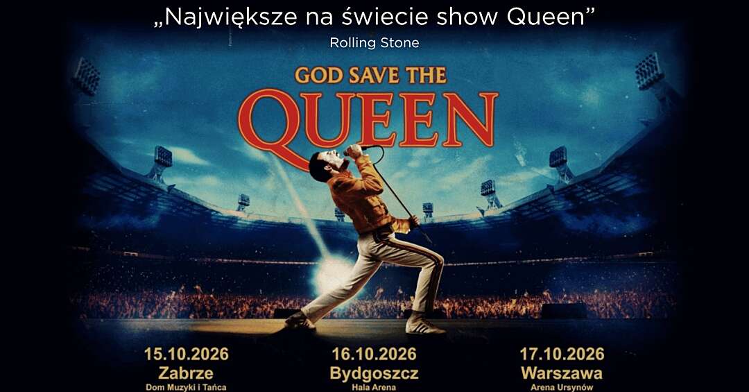 God Save The Queen – Najlepsze show Queen w Polsce!