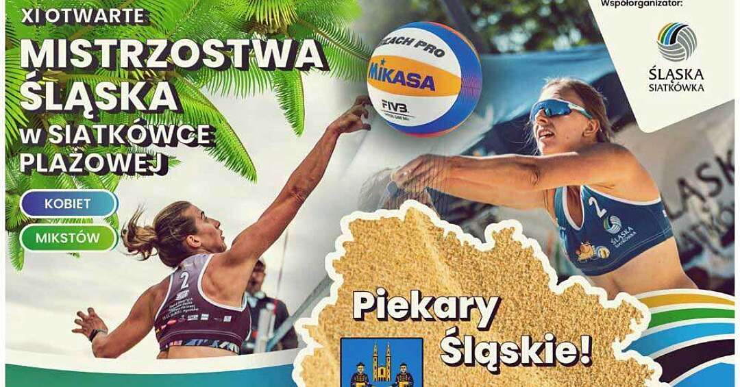 Piekary Śląskie gospodarzami XI Otwartych Mistrzostw Śląska w Siatkówce Plażowej