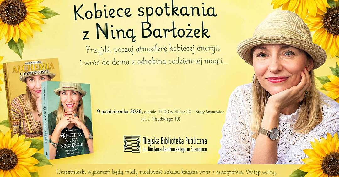 Jak radzić sobie z codziennością? Dr Nina Barłożek spotka się z czytelniczkami w Sosnowcu