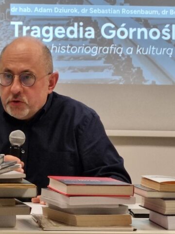 Tragedia Górnośląska. Między historiografią a kulturą pamięci. Spotkanie z historykami IPN Tragedia Górnośląska. Między historiografią a kulturą pamięci. Spotkanie z historykami IPN
