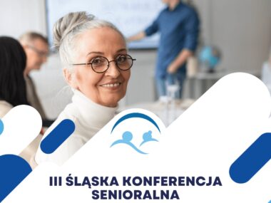 Dojrzewając do starości. 3. Śląska Konferencja Senioralna Original