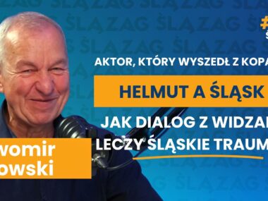 Aktor śląskiej pamięci. Sławomir Rosowski w Ślązaq Slawomir Rosowski w Slazaq