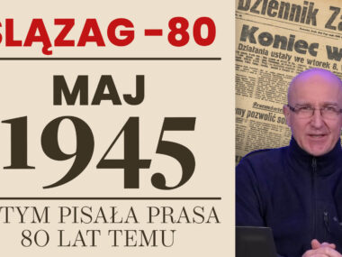 Historyczny Ślązag -80. Maj 1945, koniec wojny i… autonomii Miniaturka historyczny slazag prasa maj 1945