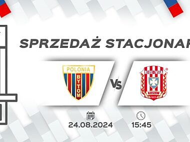 Można kupić stacjonarnie bilety na mecz Polonii z Resovią Polonia bilety prof