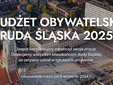Zakończyła się weryfikacja Budżetu Obywatelskiego Ruda slaska budzet