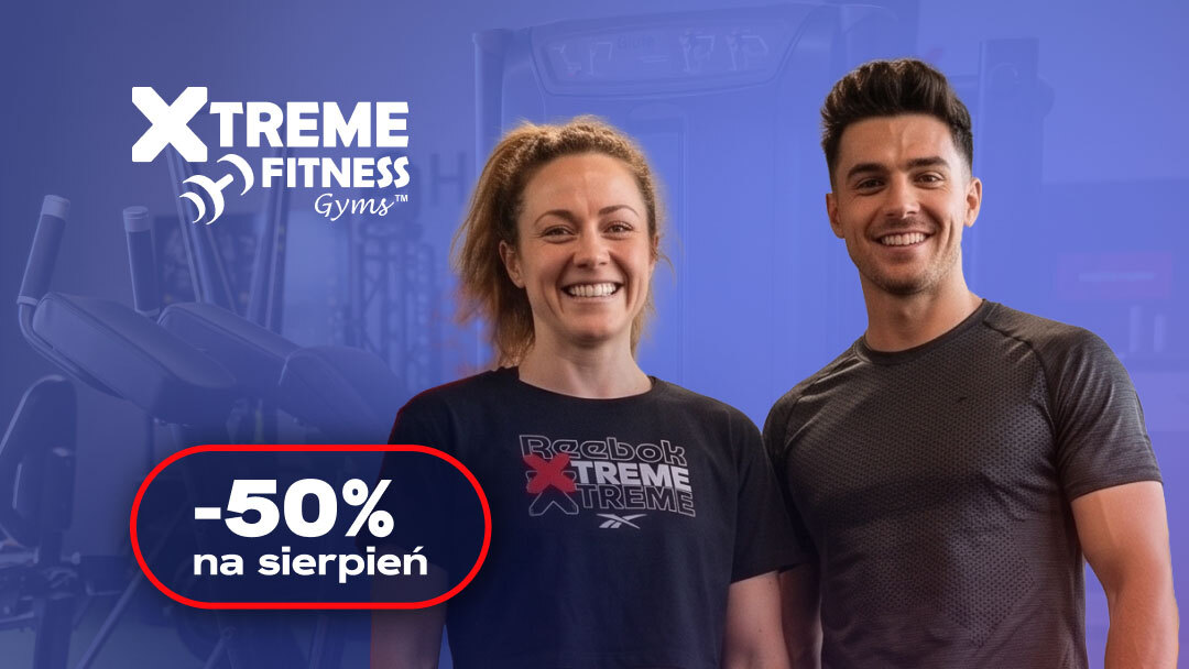 Sierpień za pół ceny. Xtreme Fitness Gyms rusza z trzydniową promocją